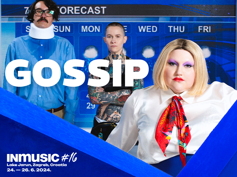 Gossip | Lineup 2024 | INmusic Festival